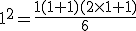 1^2=\frac{1(1+1)(2\times1+1)}{6}
